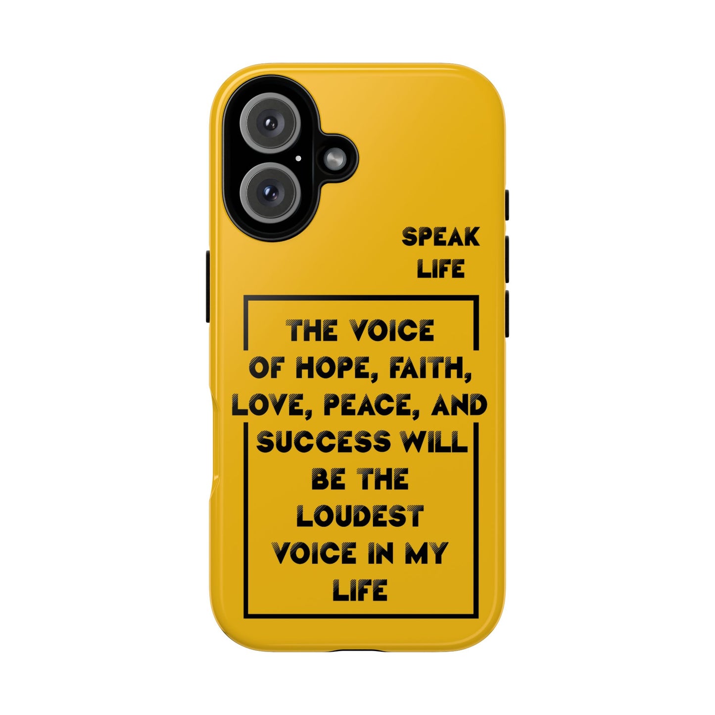 Inspiring Phone Case - "Speak Life" Quote - Hope, Faith, and Success
