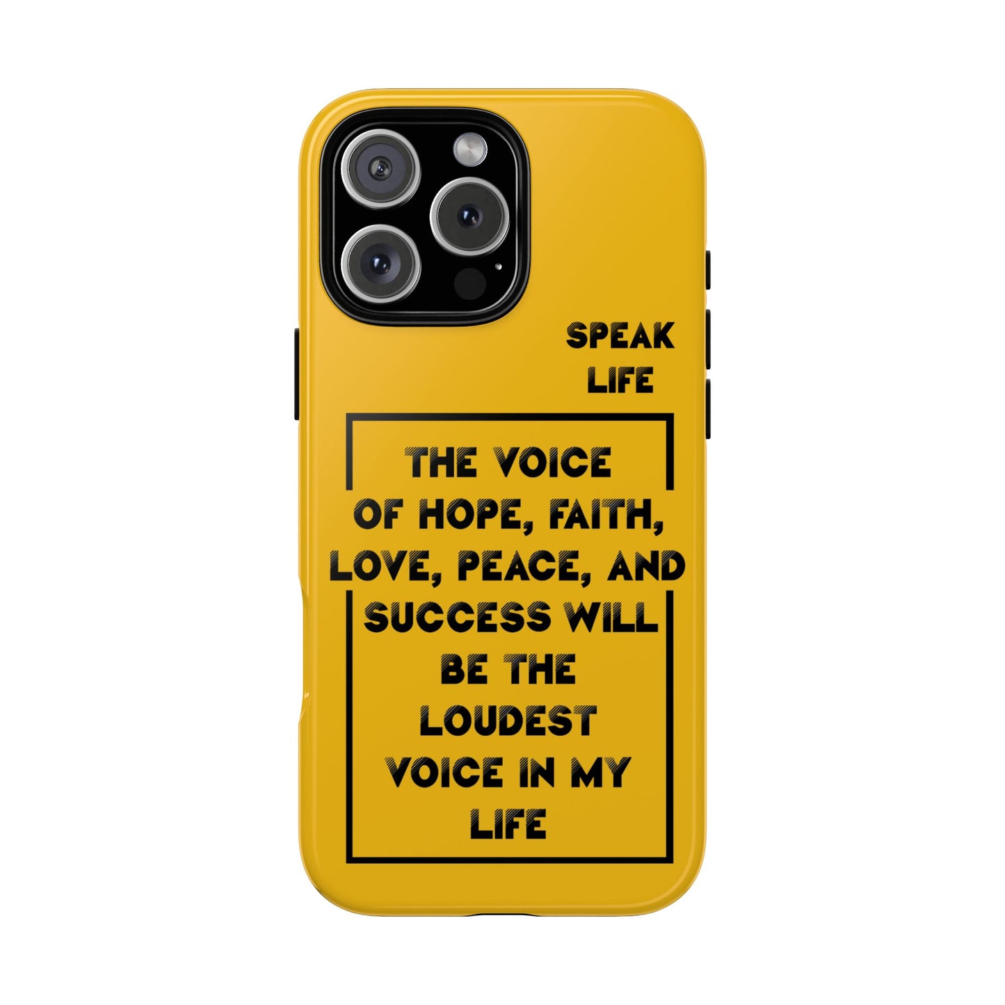 Inspiring Phone Case - "Speak Life" Quote - Hope, Faith, and Success
