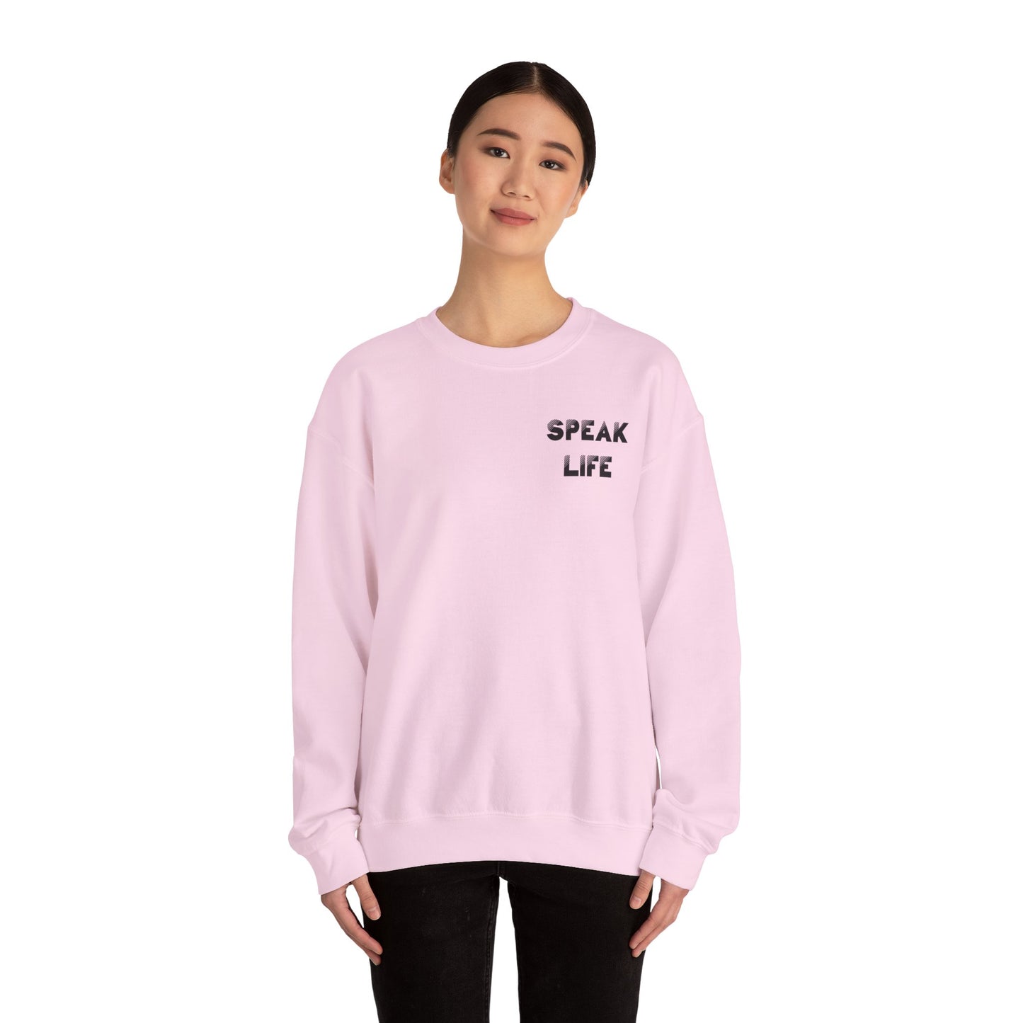 Inspirational Crewneck Sweatshirt - Speak Life Design
