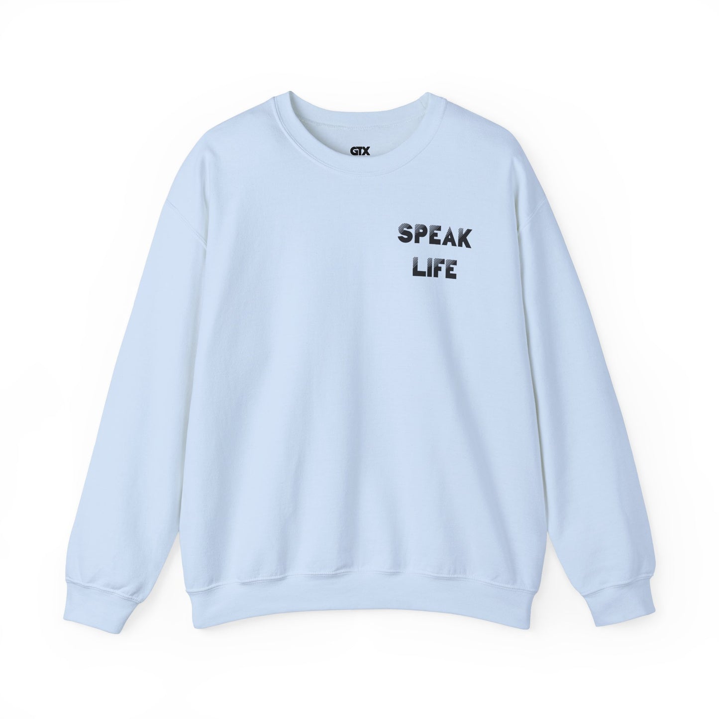 Inspirational Crewneck Sweatshirt - Speak Life Design