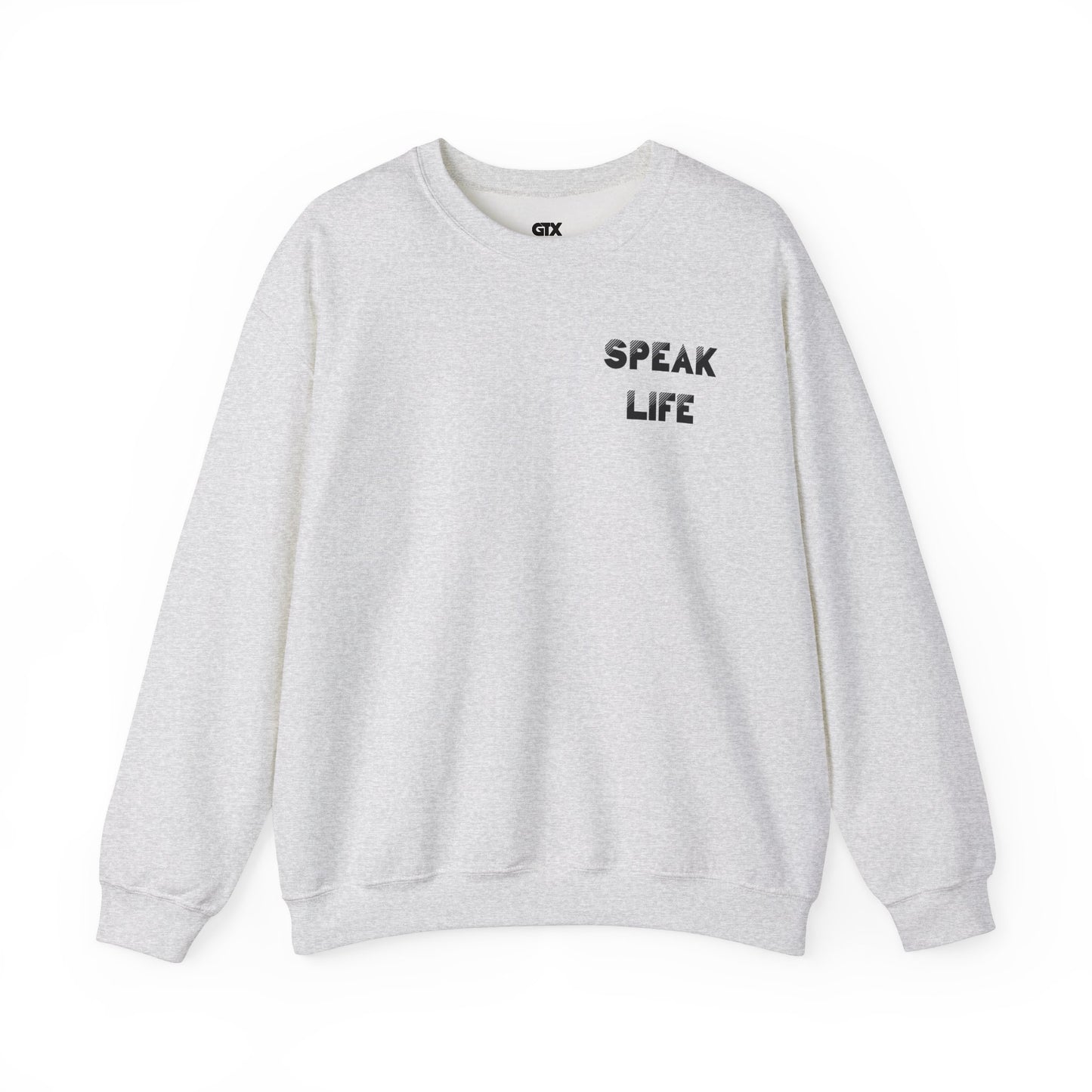 Inspirational Crewneck Sweatshirt - Speak Life Design