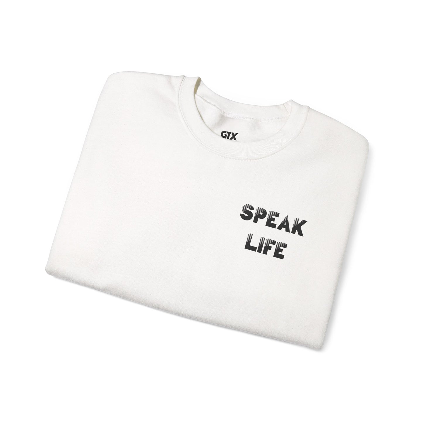 Inspirational Crewneck Sweatshirt - Speak Life Design