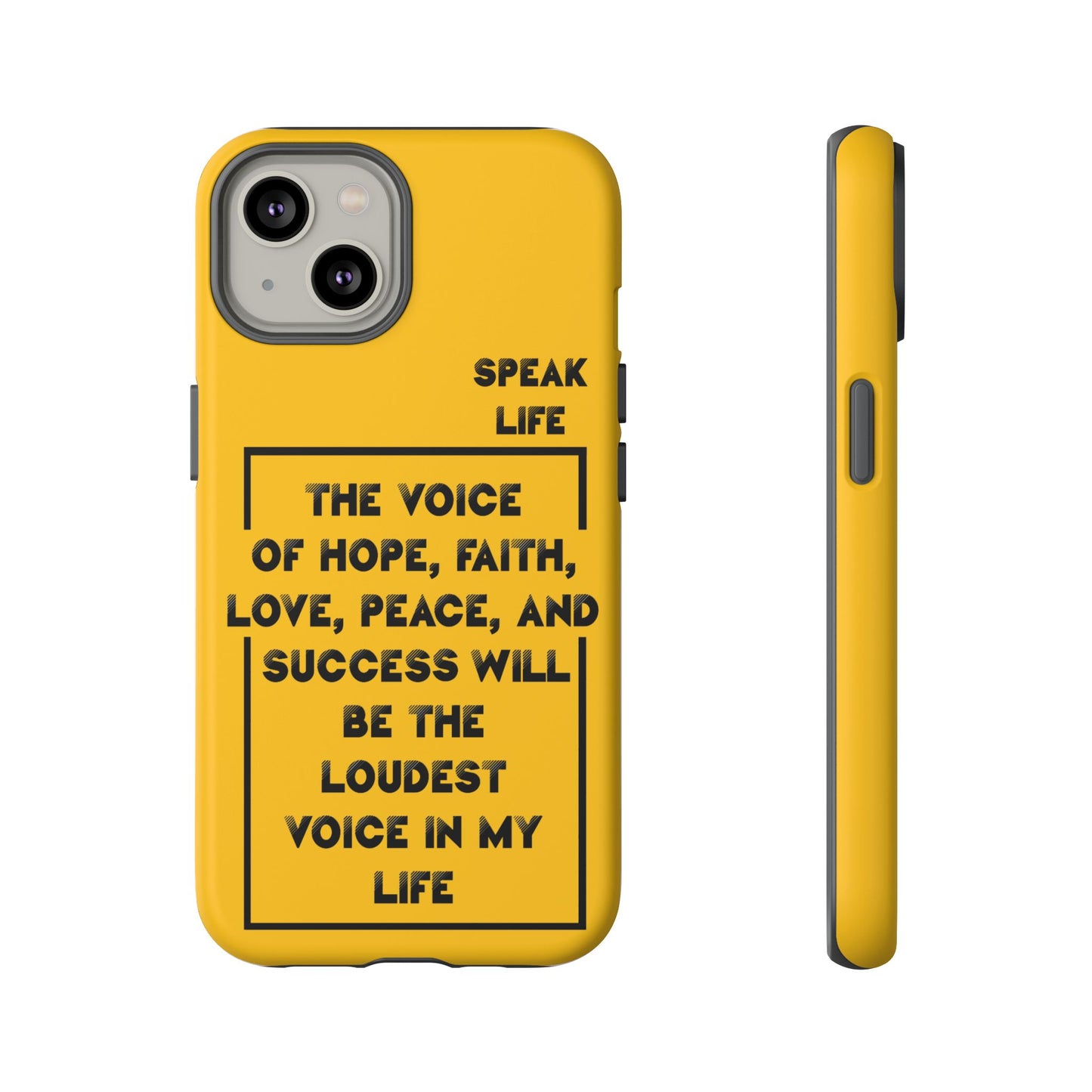 Inspiring Phone Case - "Speak Life" Quote - Hope, Faith, and Success