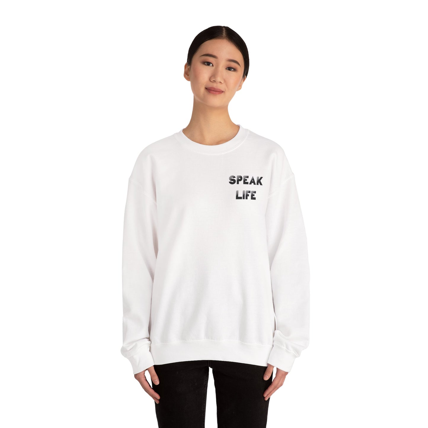 Inspirational Crewneck Sweatshirt - Speak Life Design