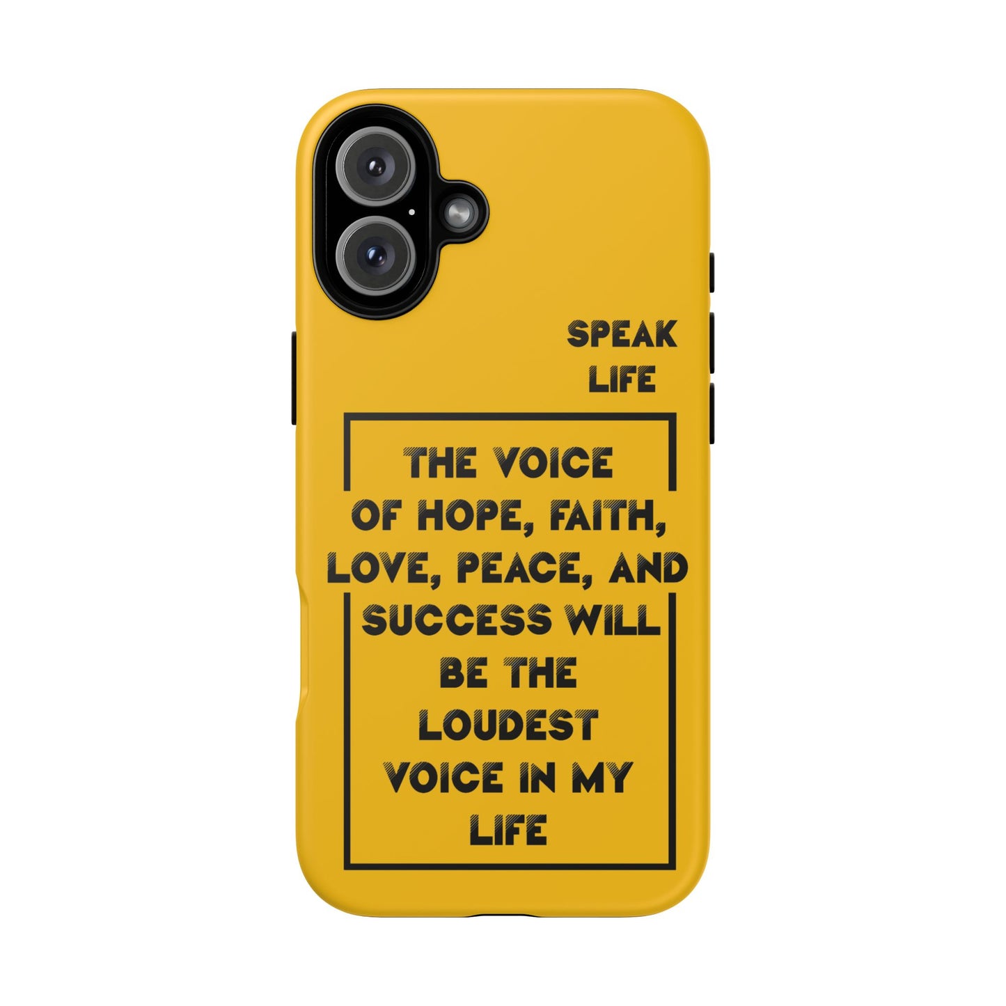 Inspiring Phone Case - "Speak Life" Quote - Hope, Faith, and Success