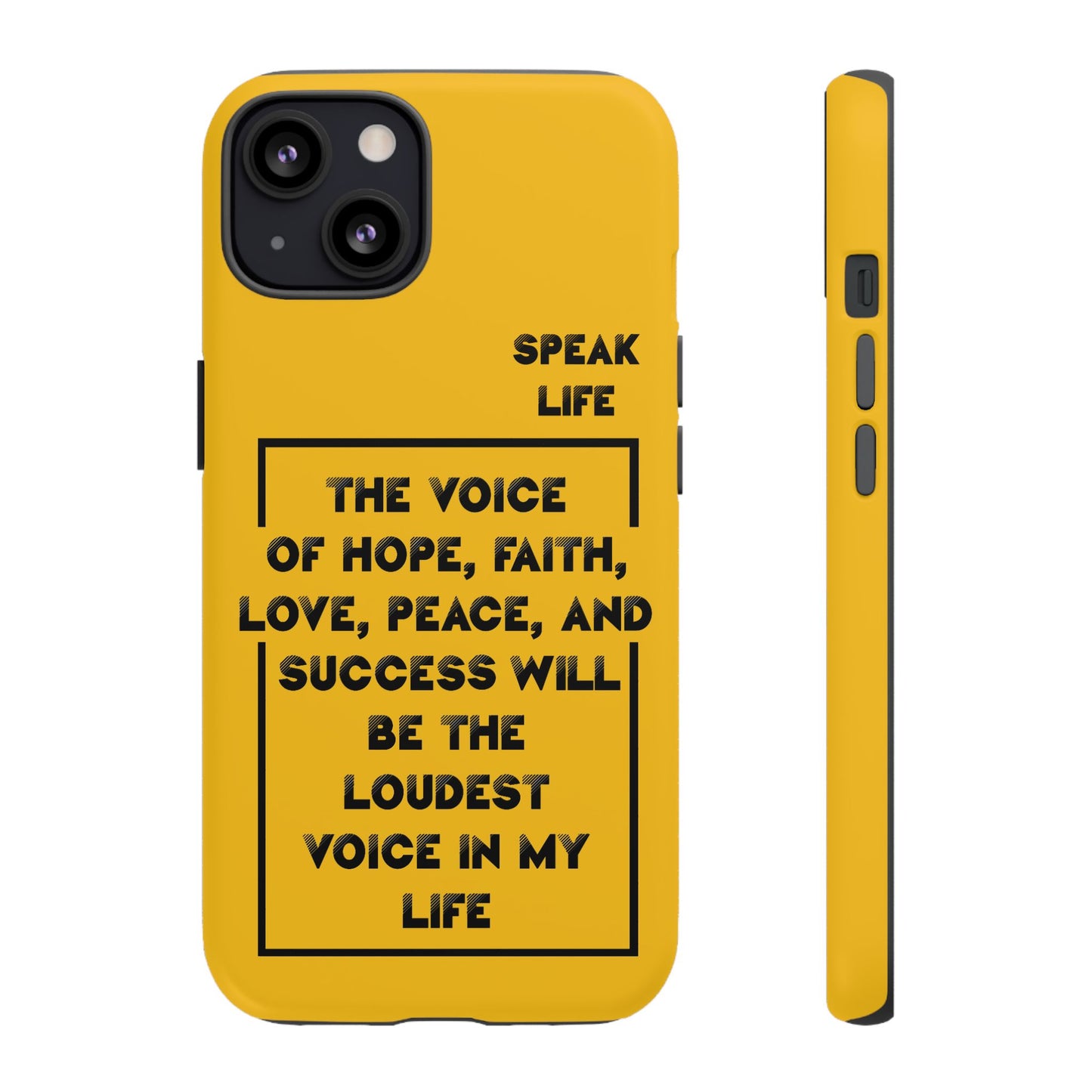 Inspiring Phone Case - "Speak Life" Quote - Hope, Faith, and Success