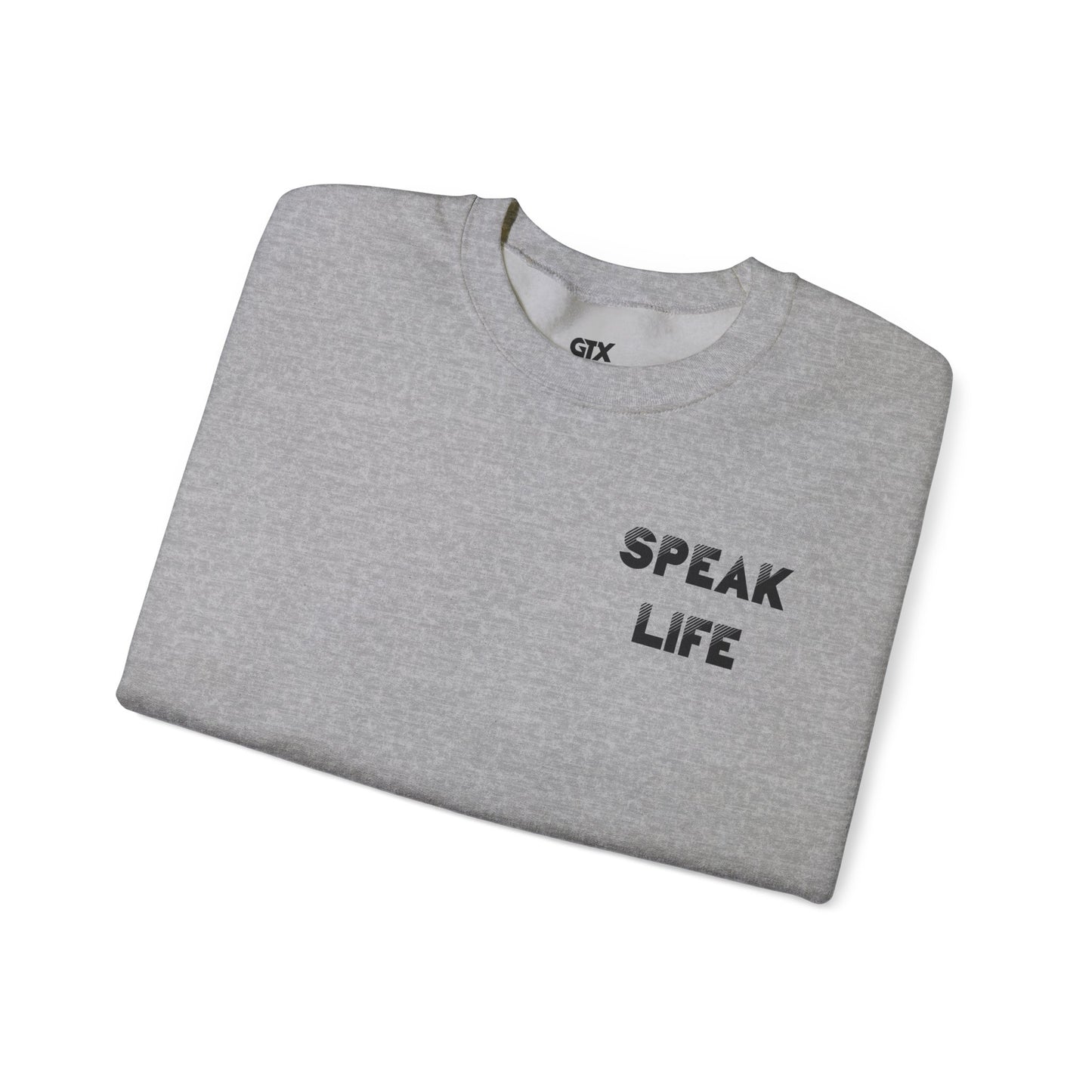 Inspirational Crewneck Sweatshirt - Speak Life Design