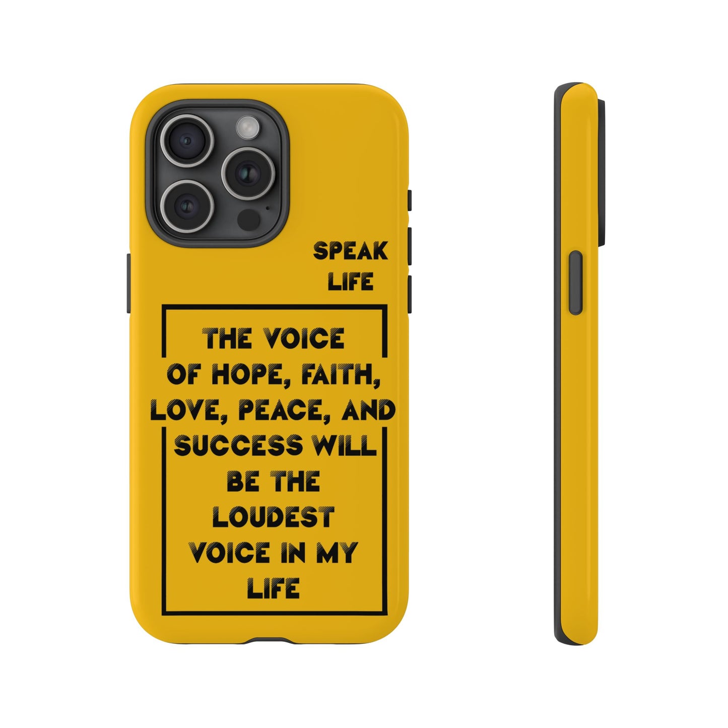 Inspiring Phone Case - "Speak Life" Quote - Hope, Faith, and Success