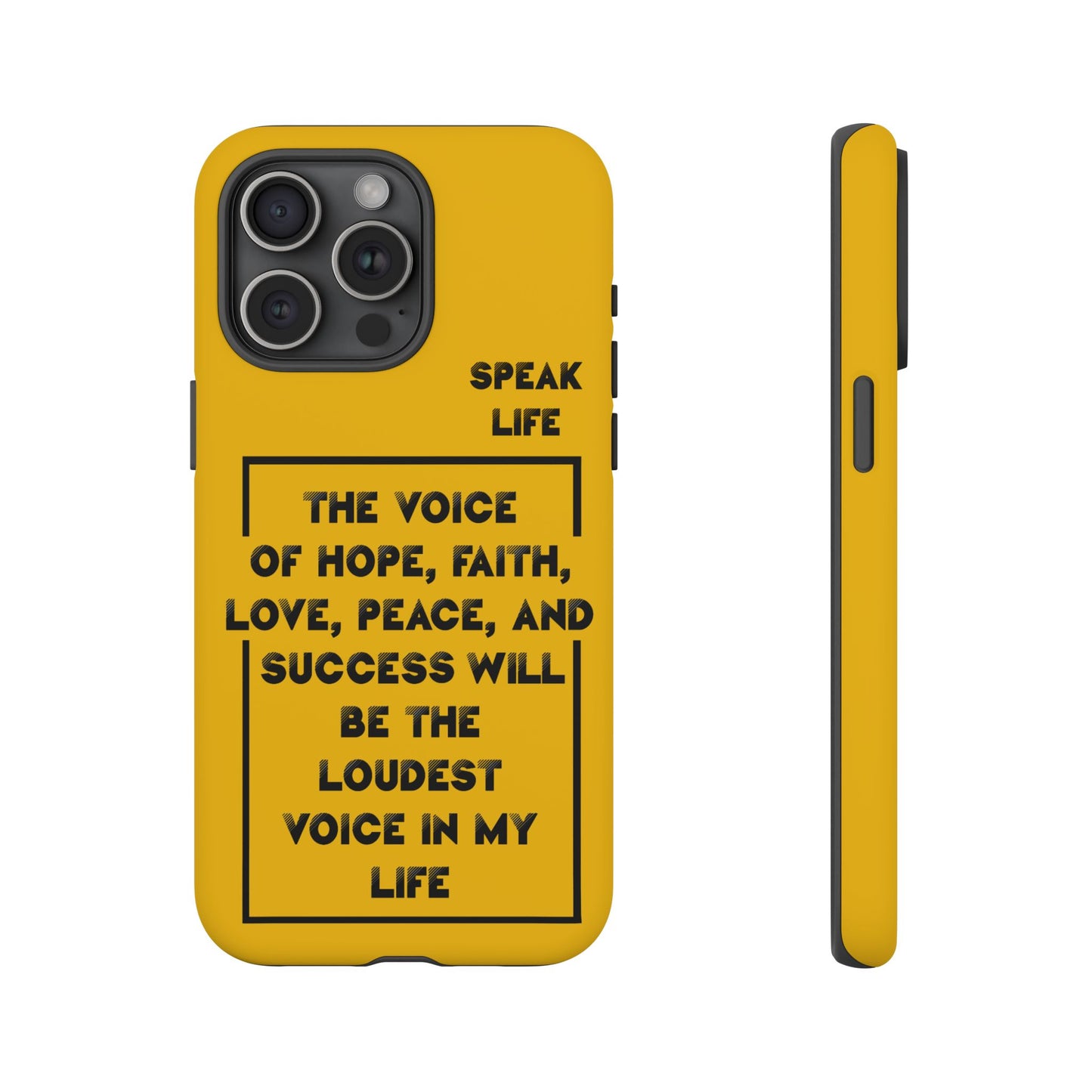 Inspiring Phone Case - "Speak Life" Quote - Hope, Faith, and Success