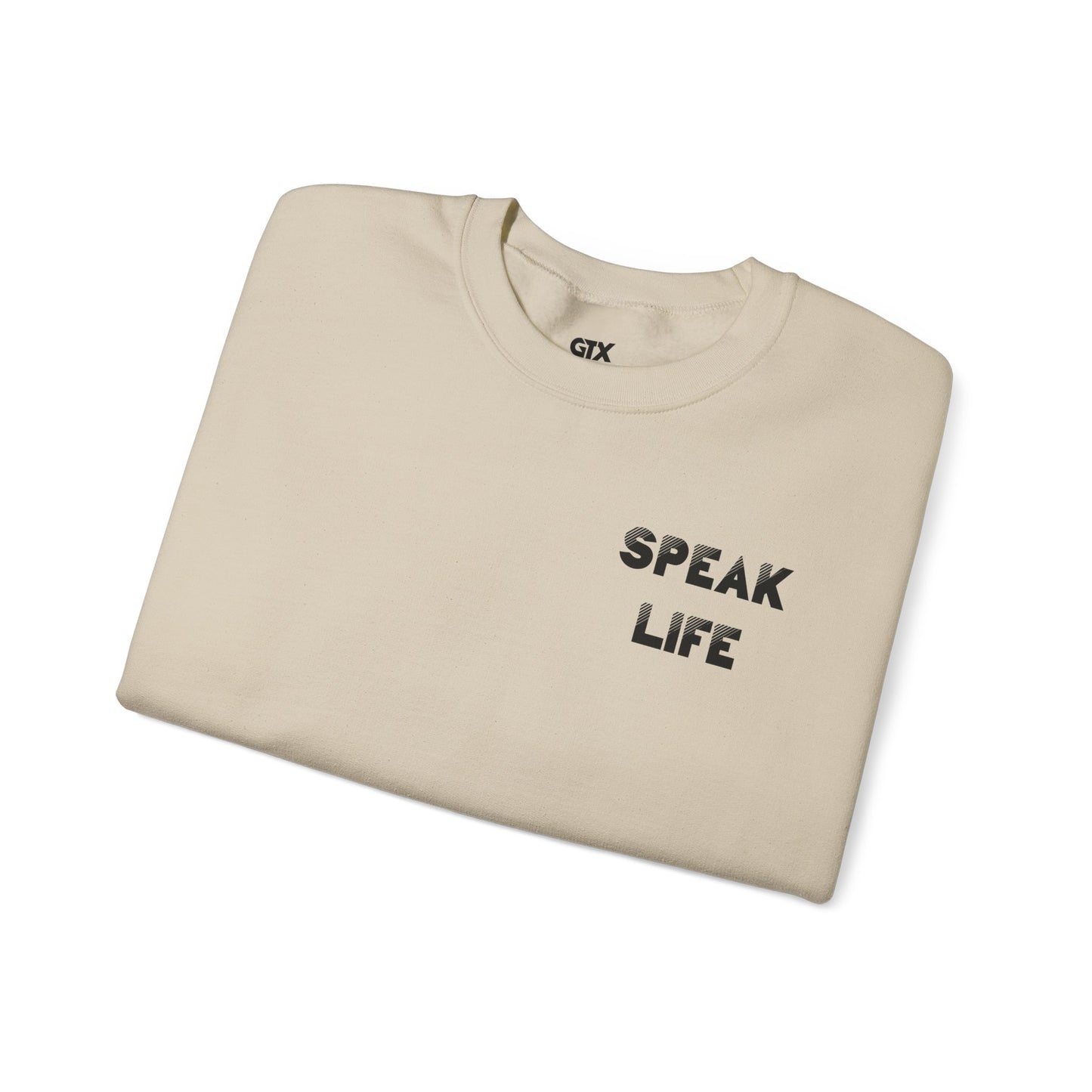 Inspirational Crewneck Sweatshirt - Speak Life Design