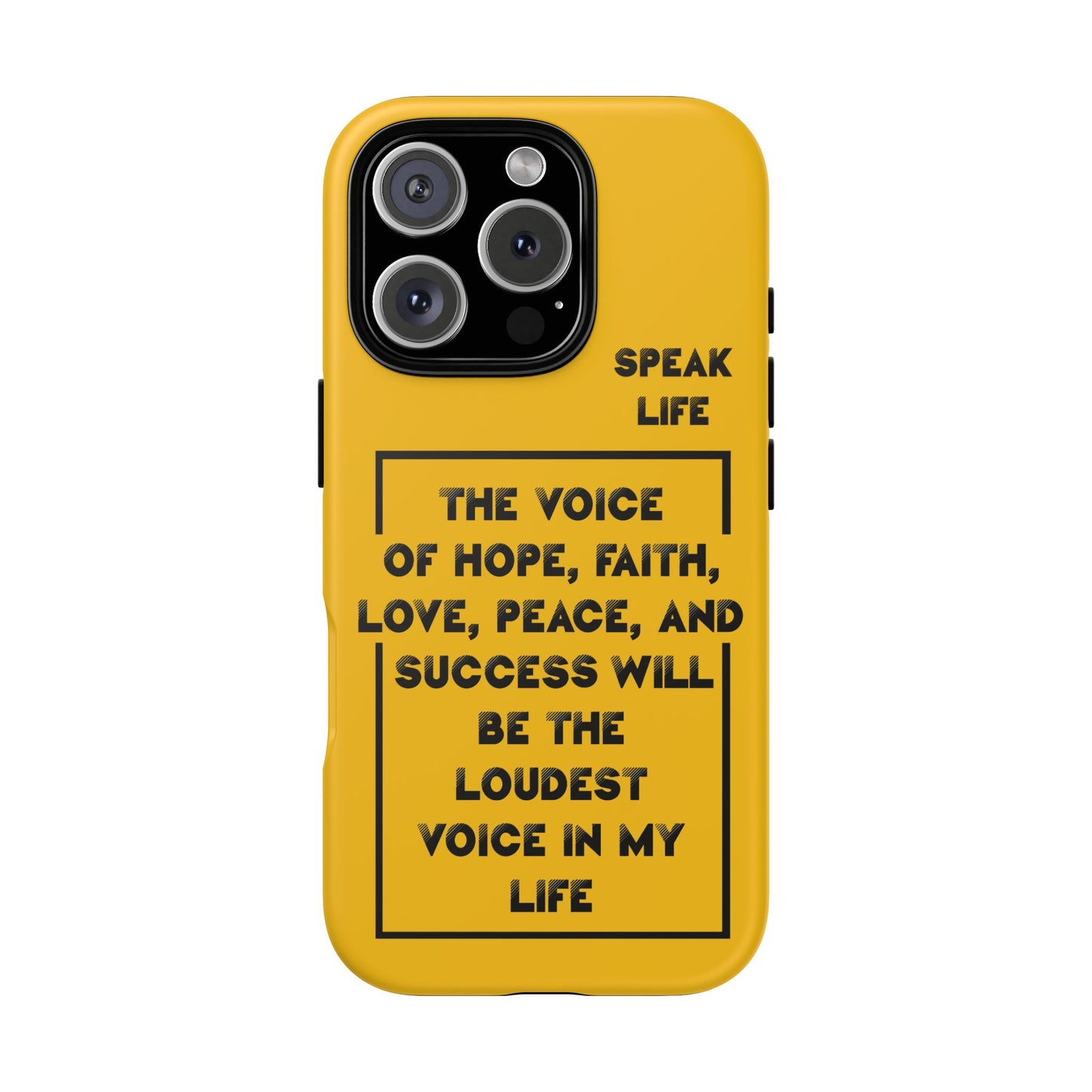 Inspiring Phone Case - "Speak Life" Quote - Hope, Faith, and Success