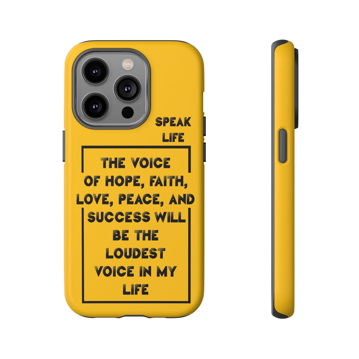 Inspiring Phone Case - "Speak Life" Quote - Hope, Faith, and Success