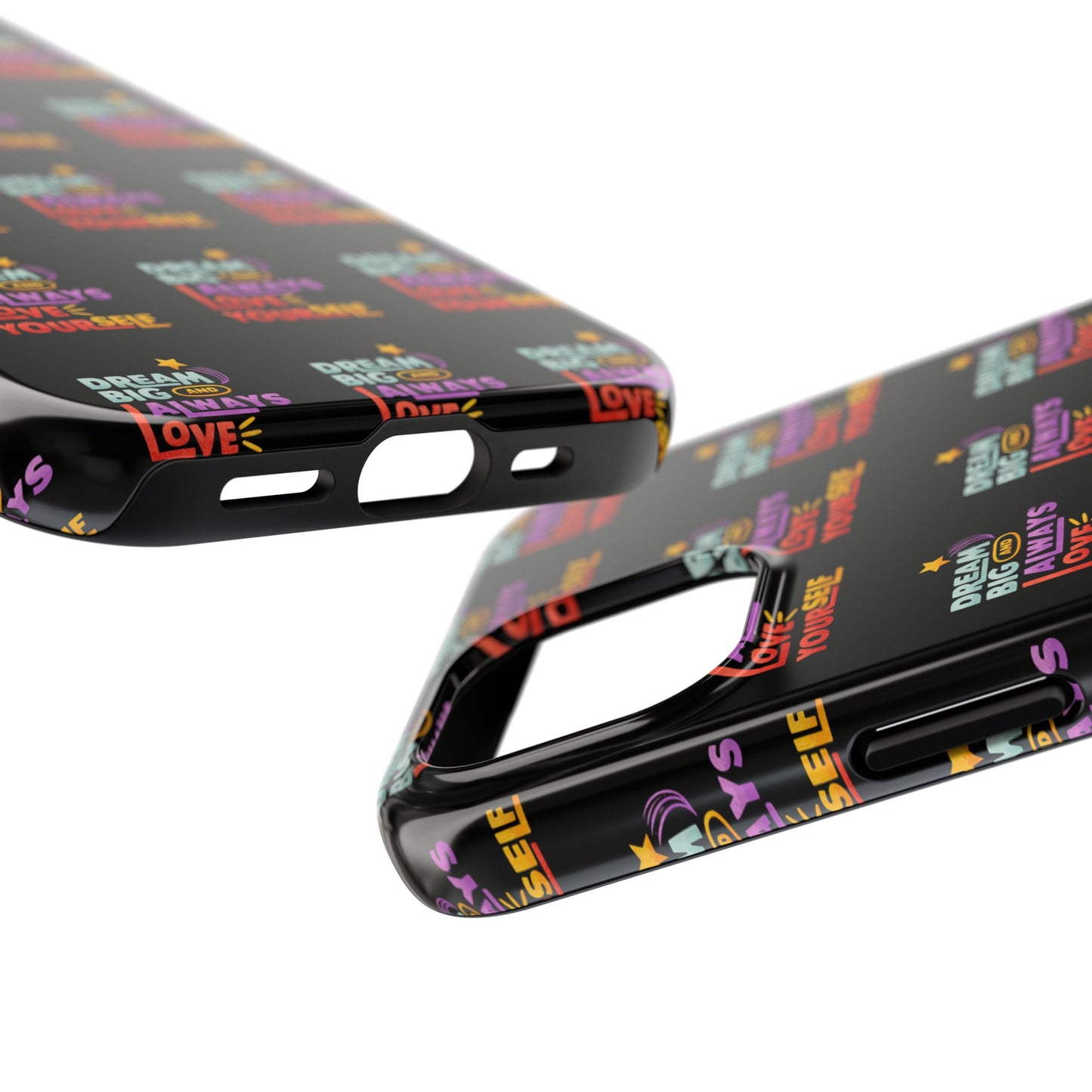Motivational Tough Phone Case - "Dream Big & Always Love Yourself" - Inspirational Gift for Friends and Family