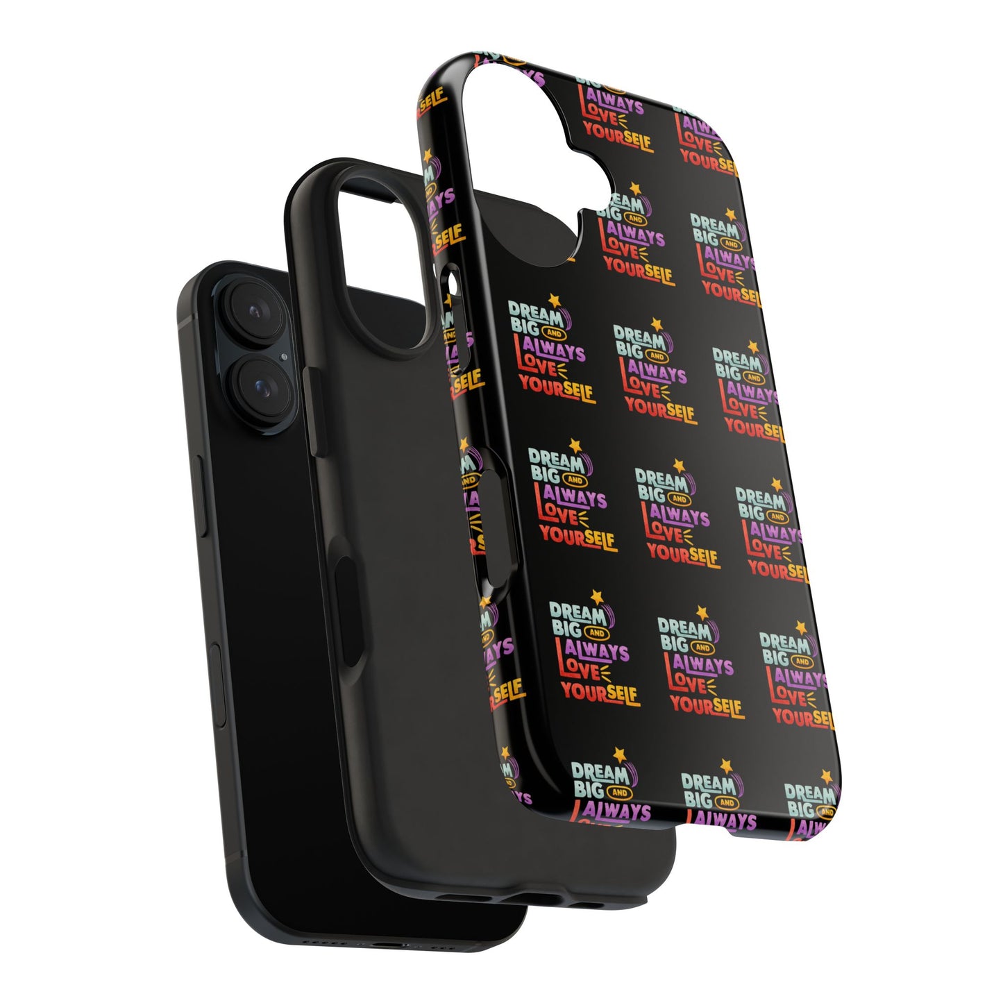 Motivational Tough Phone Case - "Dream Big & Always Love Yourself" - Inspirational Gift for Friends and Family
