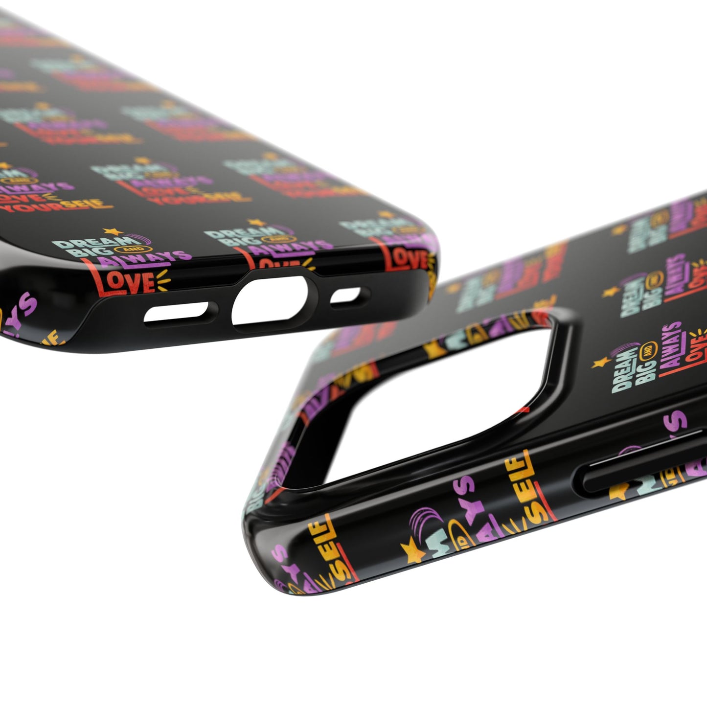 Motivational Tough Phone Case - "Dream Big & Always Love Yourself" - Inspirational Gift for Friends and Family